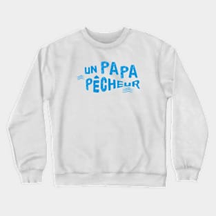 PAPA PECHEUR Crewneck Sweatshirt